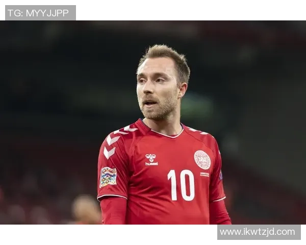 从丹麦足球巨星埃里克森的逆境重生看坚韧与荣耀的绿茵传奇